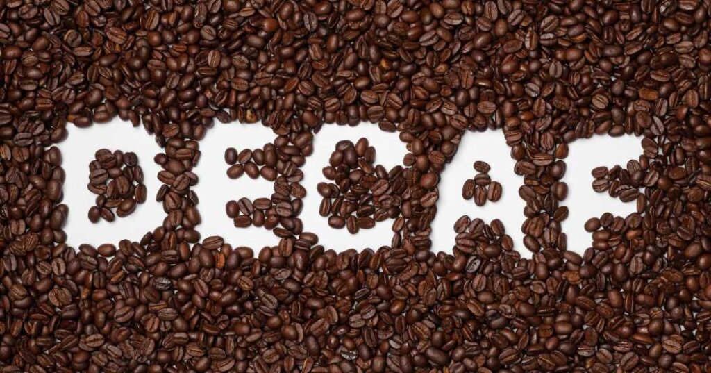 decaf coffee